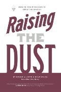 Raising the Dust: How-To Equip Deacons to Serve the Church