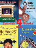 4 Spanish Books for Kids - 4 libros para ni?os: With pronunciation guide in English