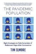 The Pandemic Population: Eight Strategies to Help Generation Z Rediscover Hope After Coronavirus