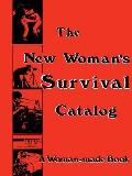 New Womans Survival Catalog A Woman made Book