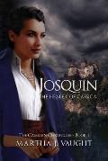 Josquin: The Healer of Cassica