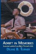 Adrift in Memories: Lessons Learned Leading a Nomadic Life