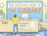 The Boy Who Went to the Library