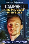 Campbell: The Problem With Bliss