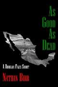 As Good As Dead: A Douglas Files Short