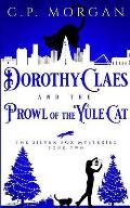 Dorothy Claes: and the Prowl of the Yule Cat