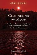 Channeling the Moon A Translation & Discussion of Qi Zhongfus Hundred Questions on Gynecology Part One