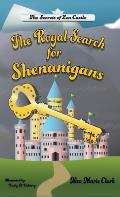 The Royal Search for Shenanigans