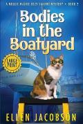 Bodies in the Boatyard: Large Print Edition