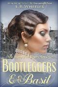 Bootleggers & Basil