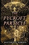 The Pycroft Particle