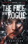 The Face Of A Rogue: A Dystopian Sci-Fi Thriller