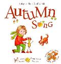 Autumn Song: A Day In The Life Of A Kid - A perfect children's story book collection. Nature and seasonal activities, fall crafts,