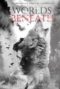 Worlds Beneath: (The Blood Race, Book 2)