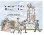 Richmond's Pride, Robert E. Lee