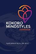 Kokoro Mindstyles: The Martial Arts of the Mind