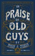 In Praise of Old Guys: Pastoral Mentorship, Humility, and the Dangers of Youth