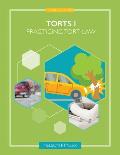 Torts I: Practicing Tort Law