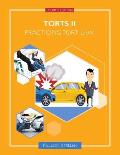 Torts II: Practicing Tort Law