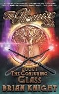 The Phoenix Girls: The Conjuring Glass