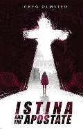 Istina and the Apostate: Religion, Genetics and the Search for Meaning