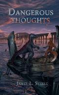Dangerous Thoughts: Archeons, Book 1