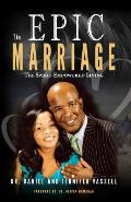The Epic Marriage: The Spirit-Empowered Living