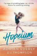 Hopeium: The Messy Business of Love Stand-Alone Series 1 (A New Adult, Interracial Romance)