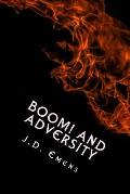 Boom! and Adversity: 62 Original Poems