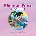 Rebecca & Mr Sun