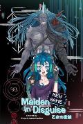 Maiden in Disguise: New Game (Volume #01)