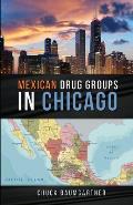 Mexican Drug Groups in Chicago