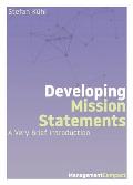 Developing Mission Statements: A Very Brief Introduction
