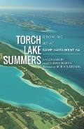 Torch Lake Summers: Growing Up at Camp Hayo-Went-Ha