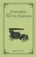 Catching Nettie Gordon