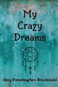 My Crazy Dreams