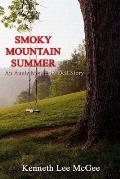 Smoky Mountain Summer: An Annie Mercer O'Dell Story