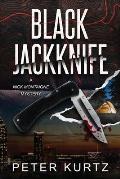 Black Jackknife: A Nick Montaigne Mystery
