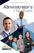 The Administrator's Handbook: A Practical Guide for Education Leaders