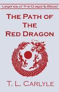 The Path of The Red Dragon