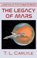 The Legacy of Mars