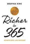 Richer in 365: Achieve Epic Life Success