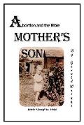 A Mother's Son: Abortion and the Bible