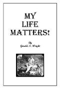 My Life Matters!