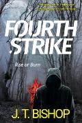 Fourth Strike: A Novel of Suspense