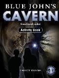 Blue John's Cavern Activity Book: Time Travel Rocks!