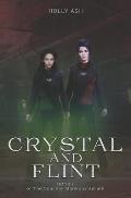 Crystal And Flint