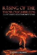 Rising of the Thoroughbreds: A Guide to Finding Balance in Prophetic Ministry
