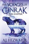 Voyages of Cinrak the Dapper