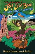 The Adventures of Joy Sun Bear: The Blue Amber of Sumatra